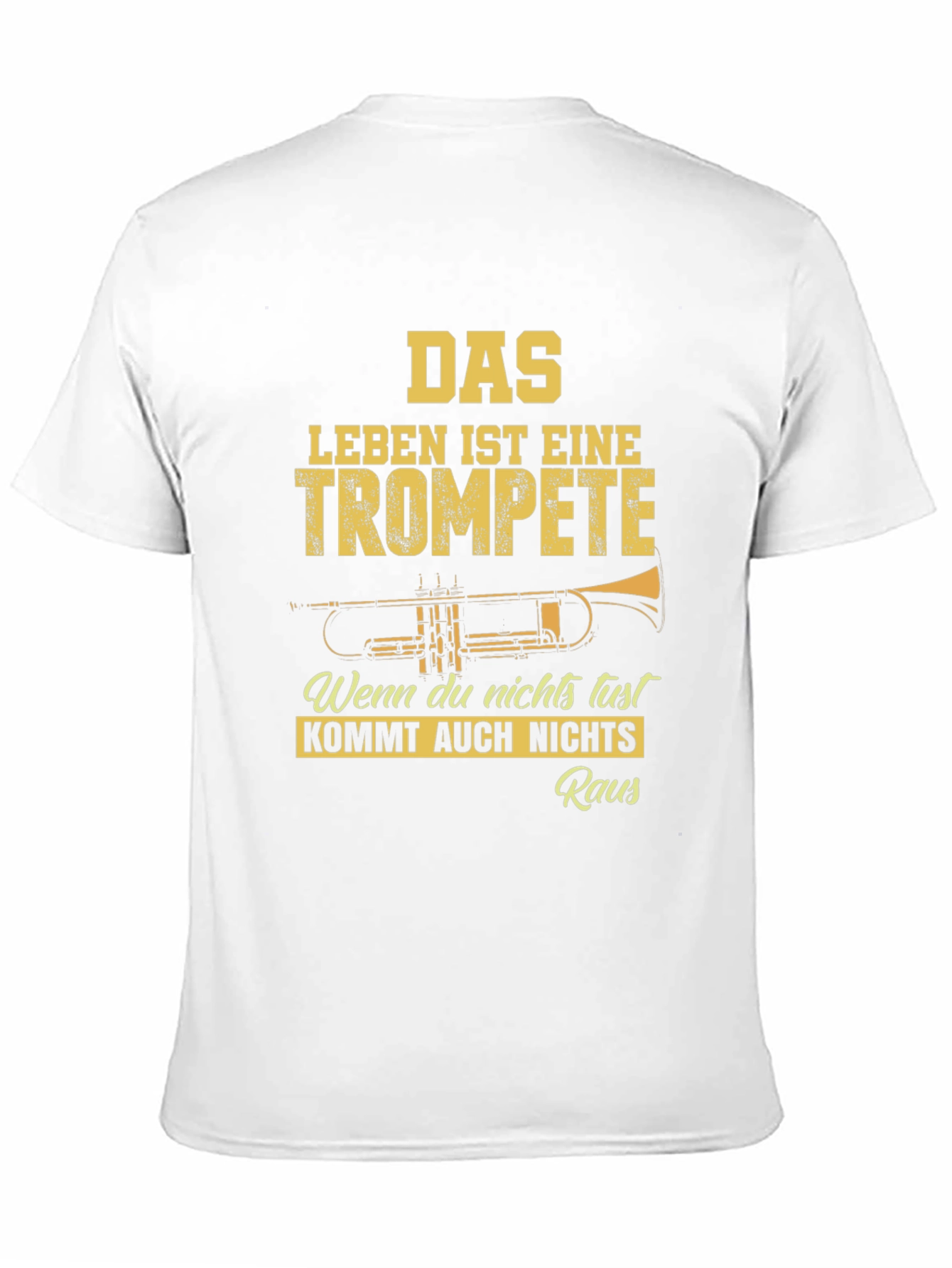 Das Leben Ist Eine Trompete T-Shirt