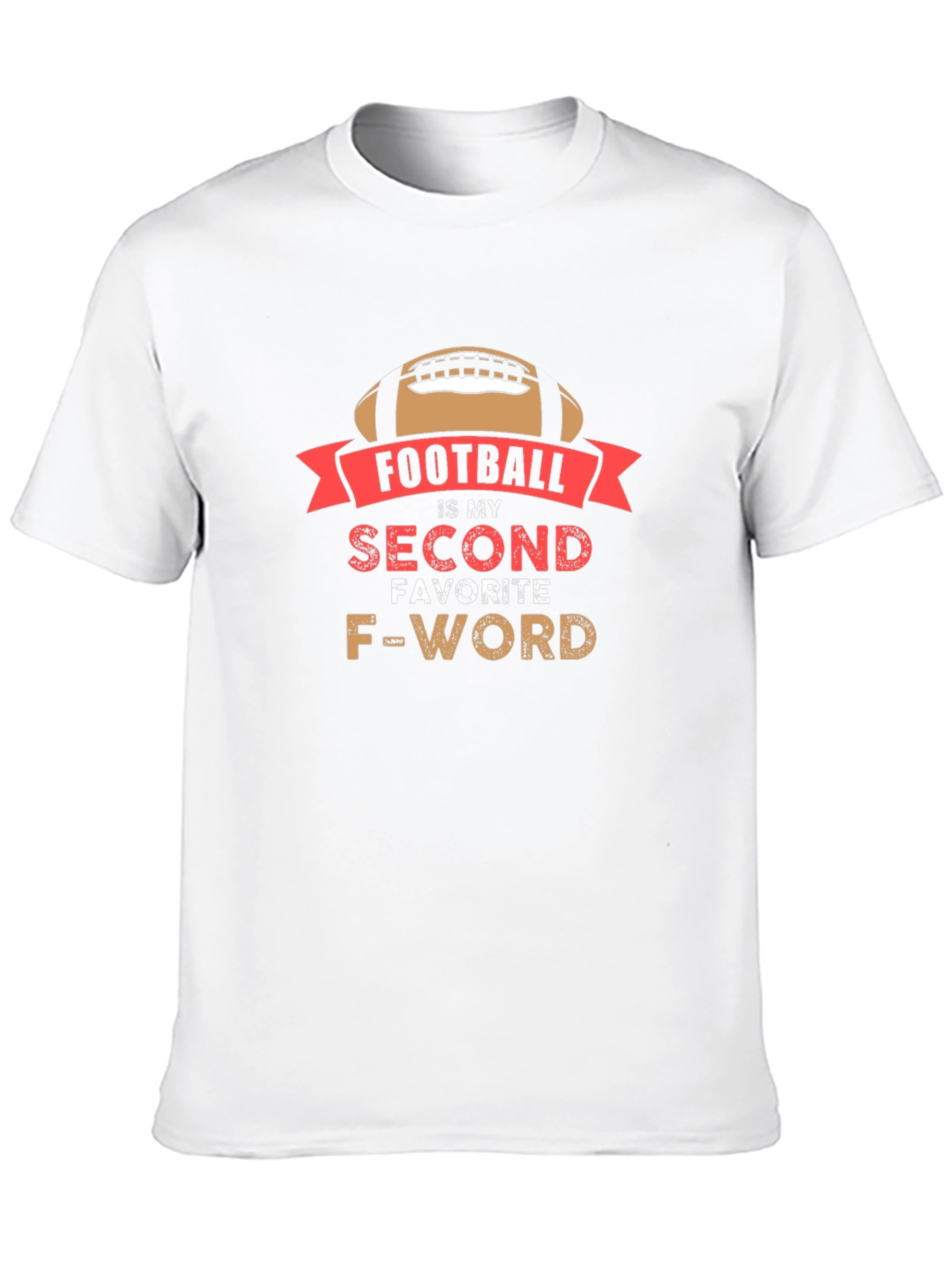 Footballs My Second Favorite F-Word Mens T-Shirt