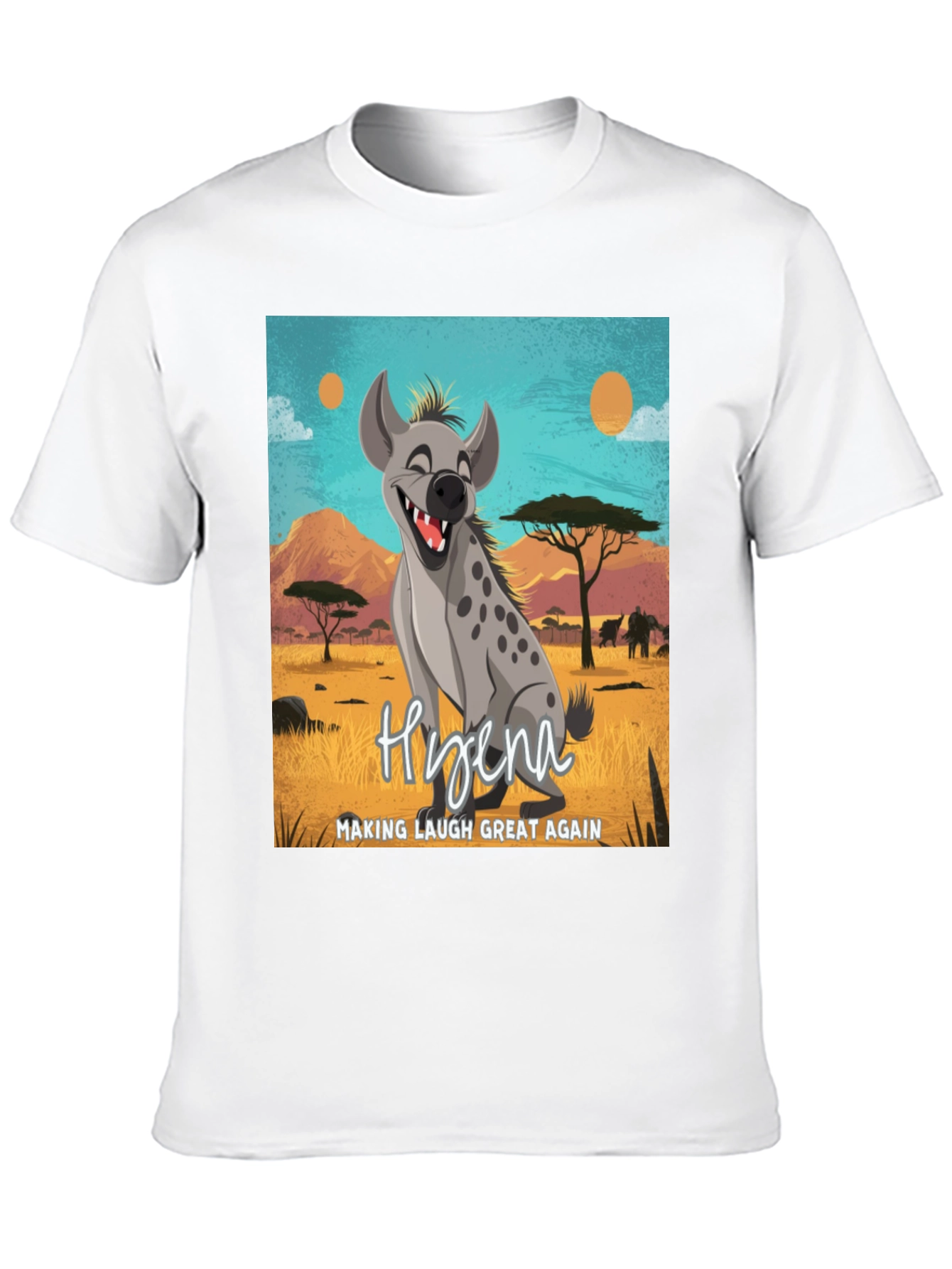 Hyena Making Laugh Great Again T-Shirt