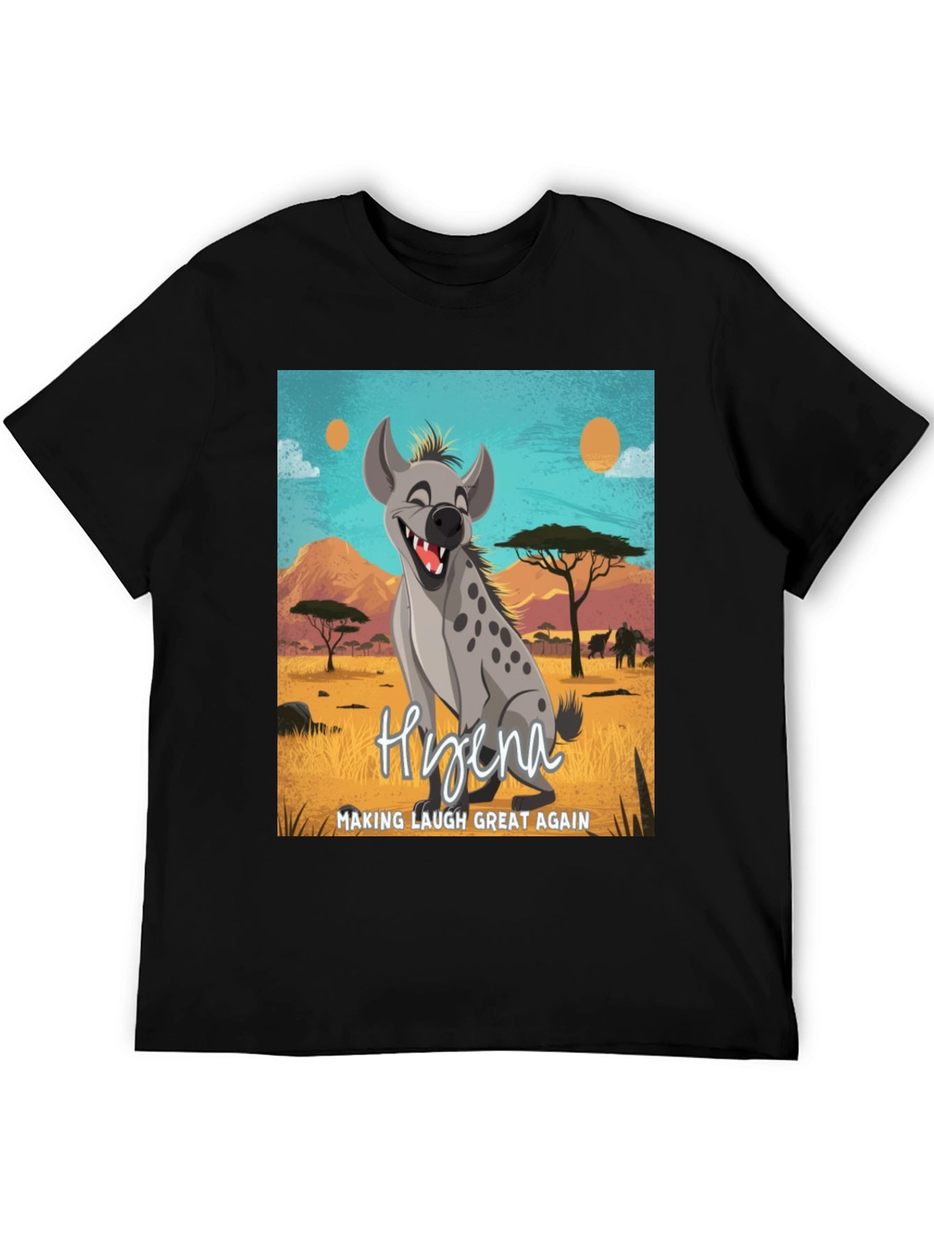Hyena Making Laugh Great Again T-Shirt