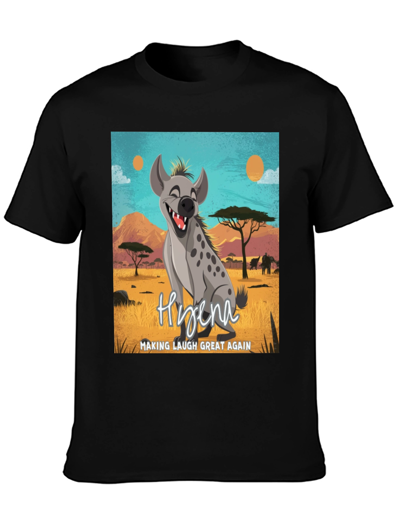 Hyena Making Laugh Great Again T-Shirt