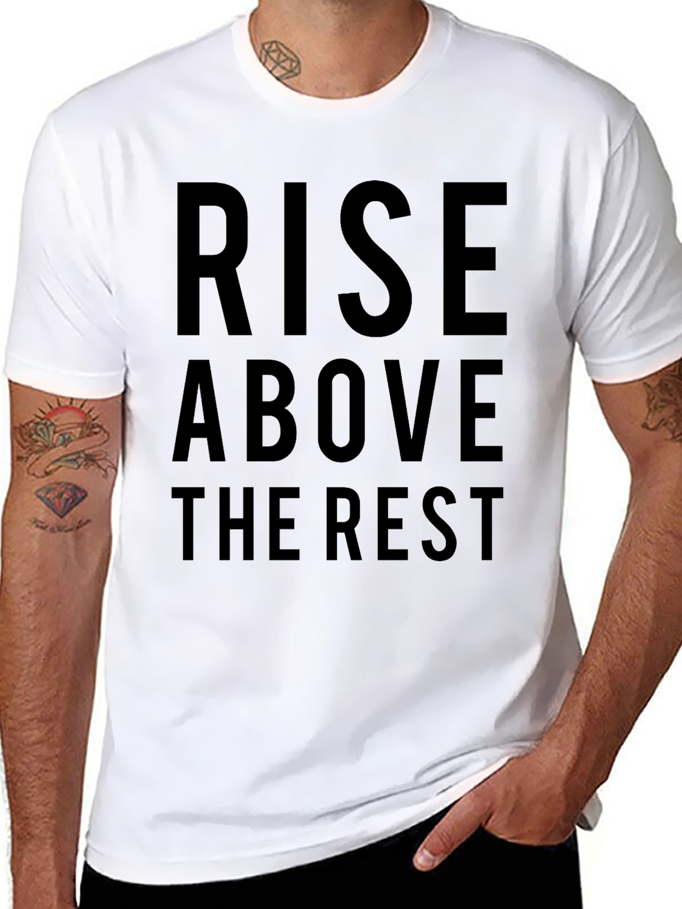 Rise Above T-Shirt - Bold Statement Tee