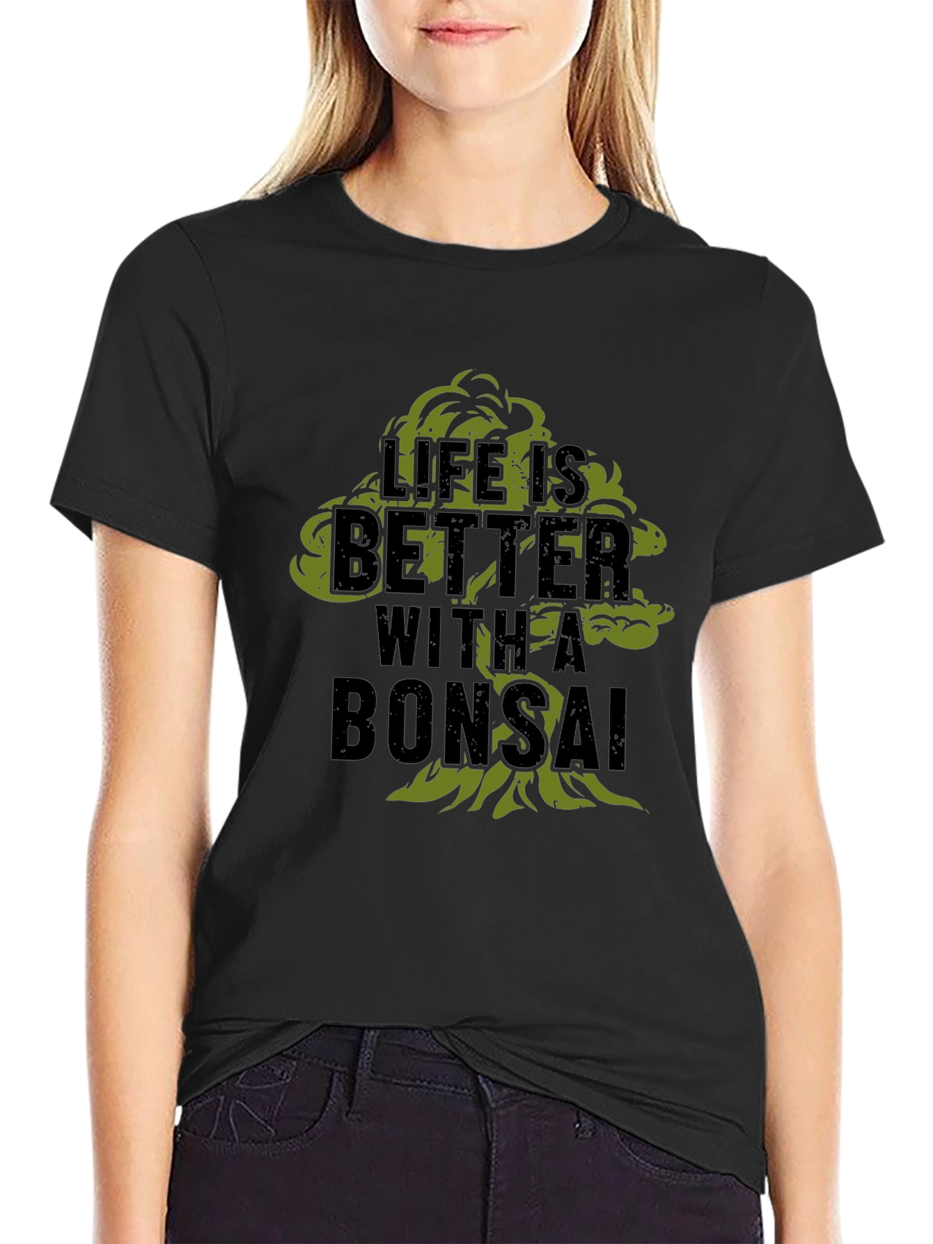Life is Better with a Bonsai Black T-Shirt