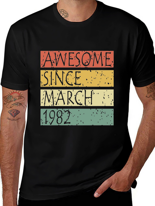 Awesome Since March 1982 T-Shirt