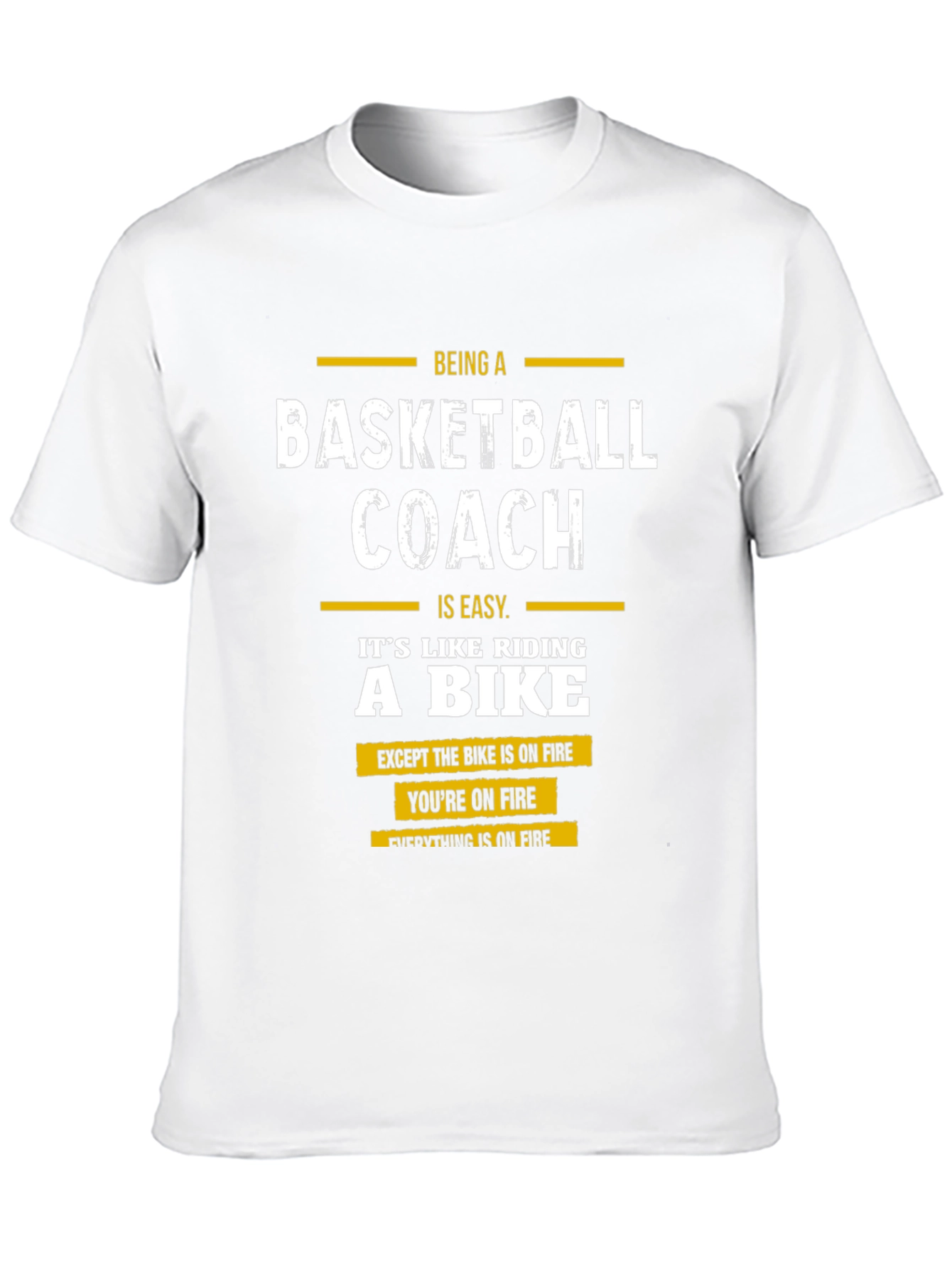 Basketball Coach Funny T-Shirt - On Fire