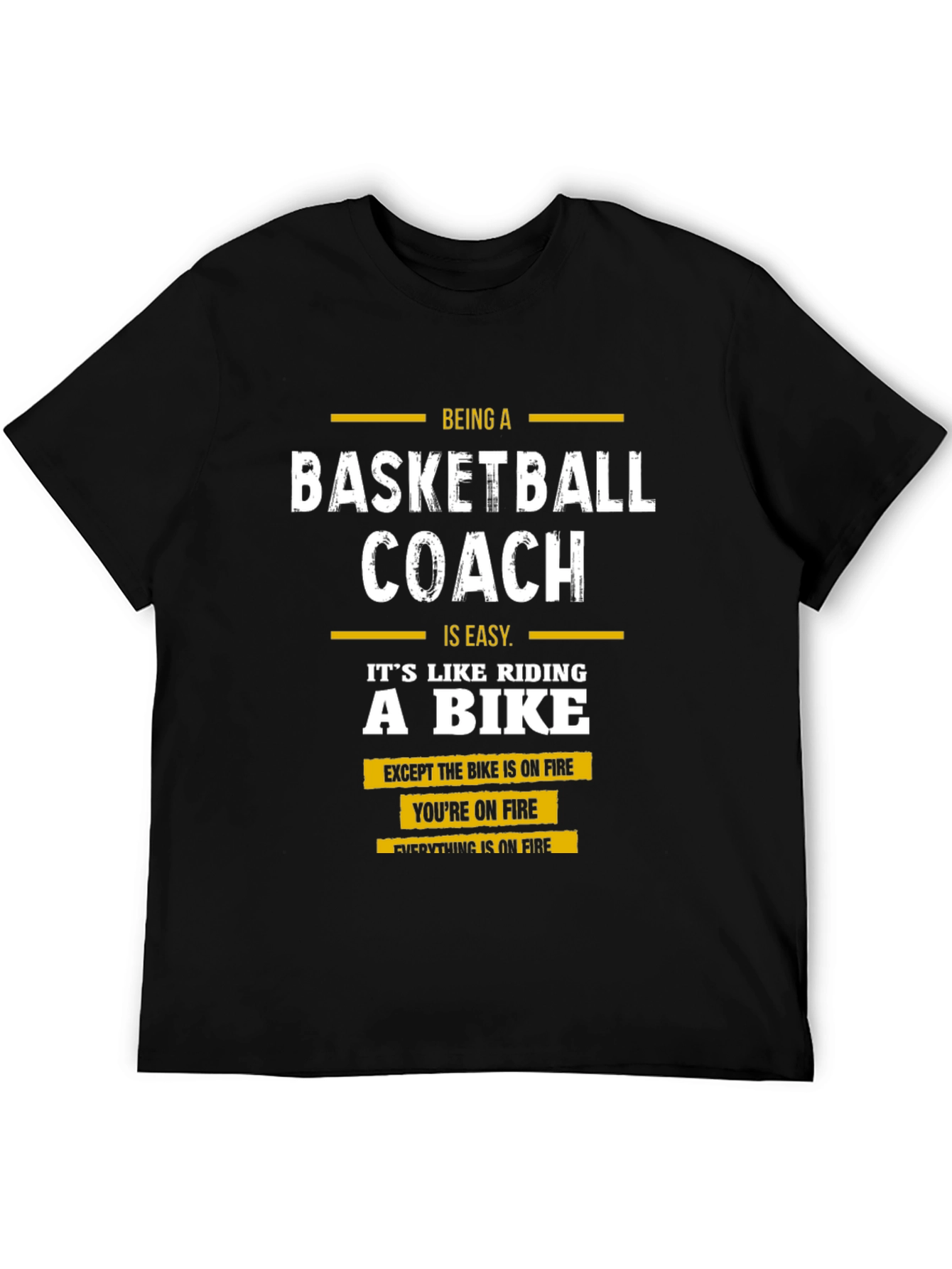 Basketball Coach Funny T-Shirt - On Fire