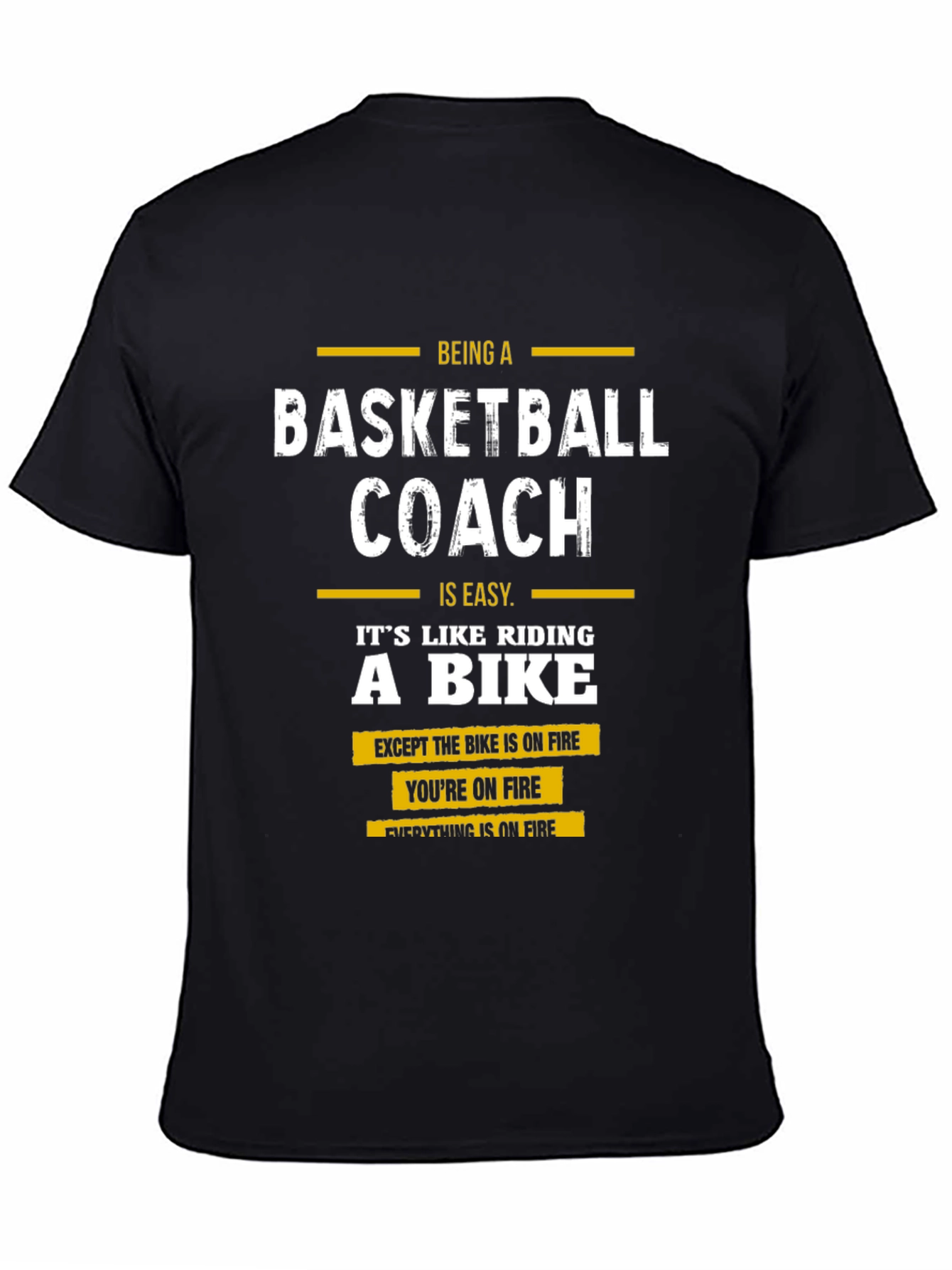 Basketball Coach Funny T-Shirt - On Fire