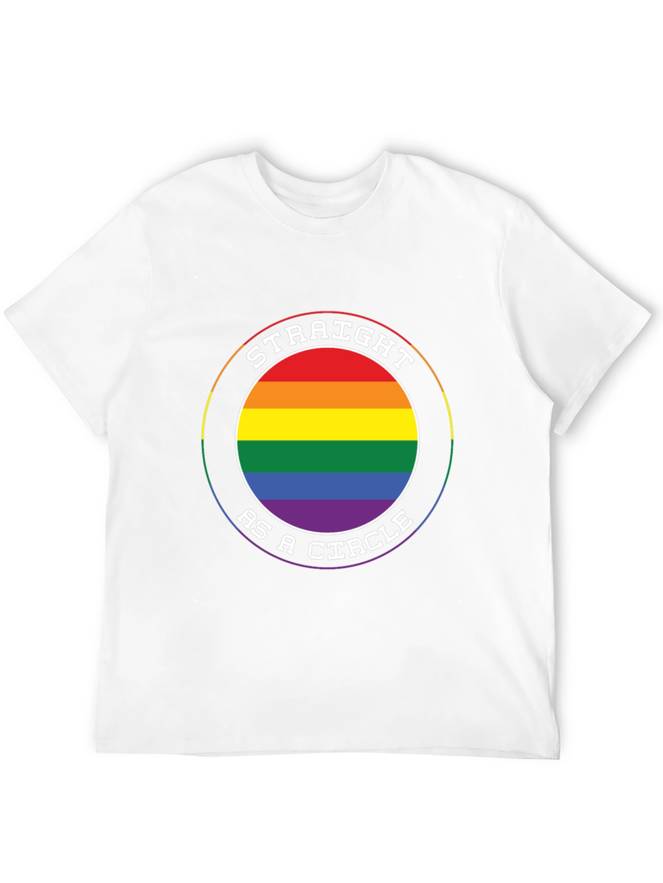 Straight as a Circle LGBTQ Pride T-Shirt