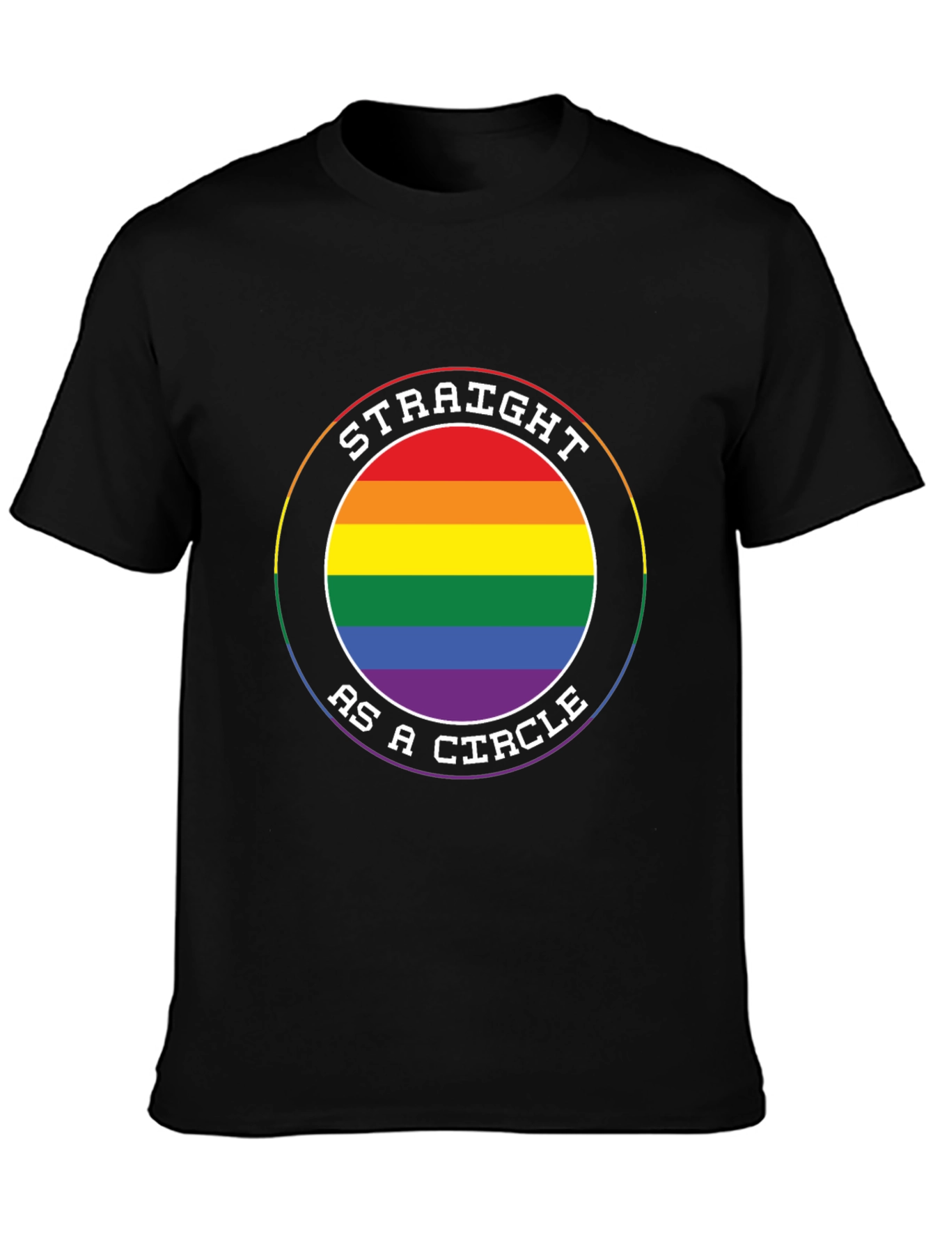 Straight as a Circle LGBTQ Pride T-Shirt
