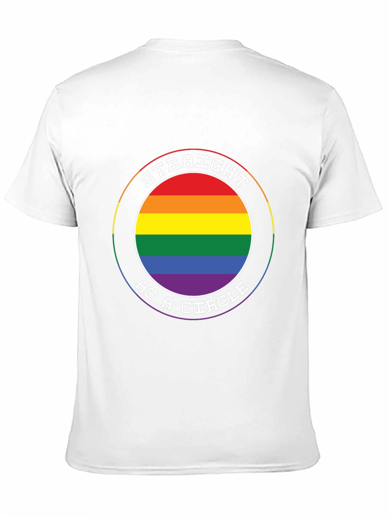 Straight as a Circle LGBTQ Pride T-Shirt
