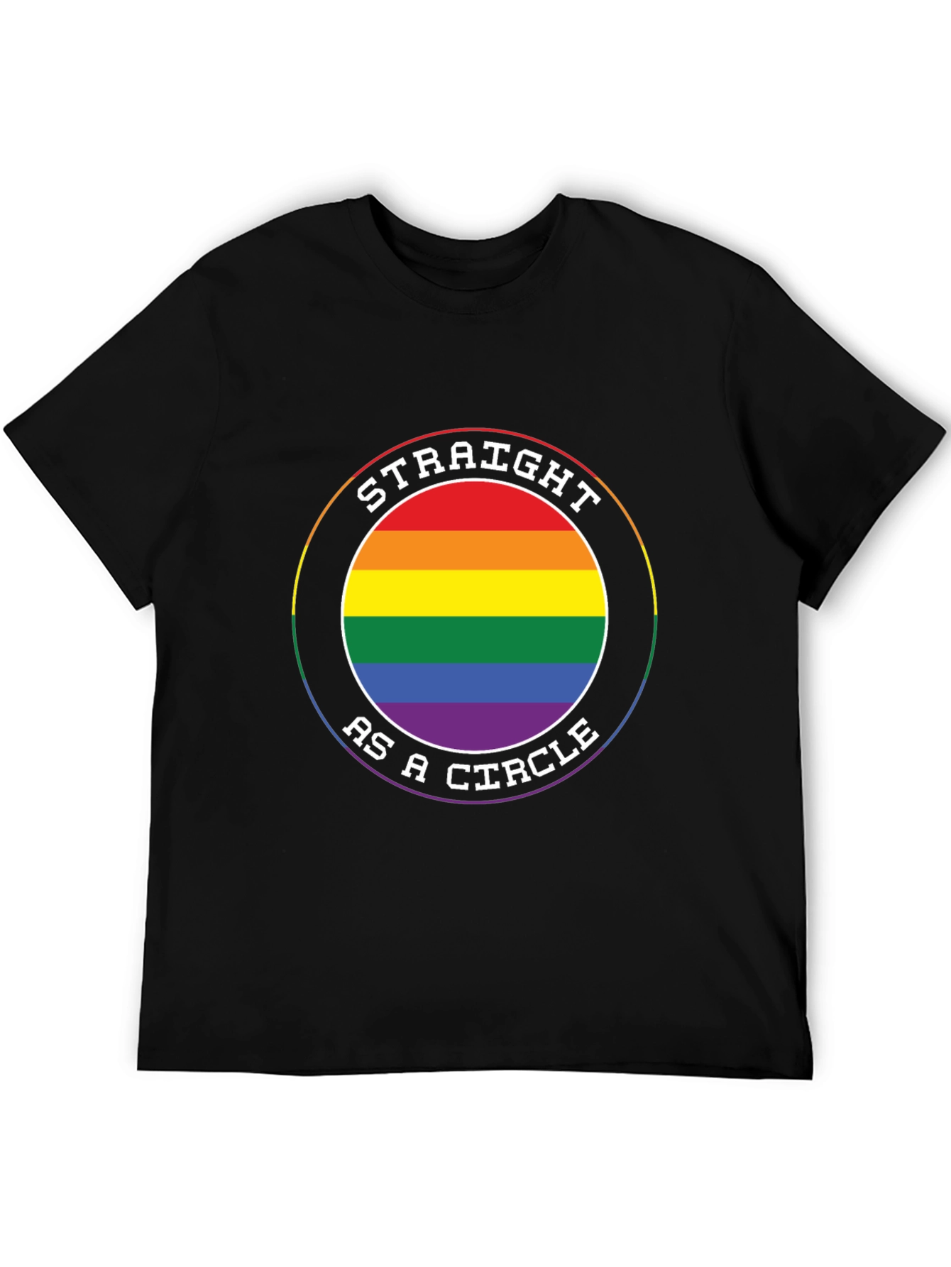 Straight as a Circle LGBTQ Pride T-Shirt