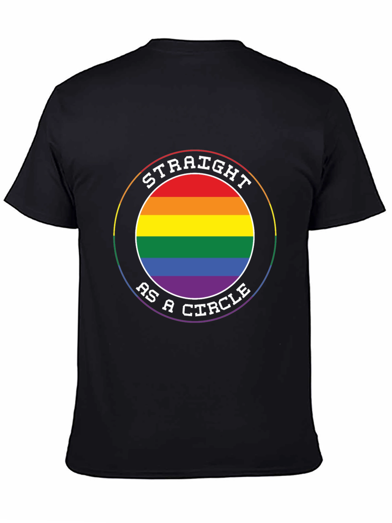 Straight as a Circle LGBTQ Pride T-Shirt