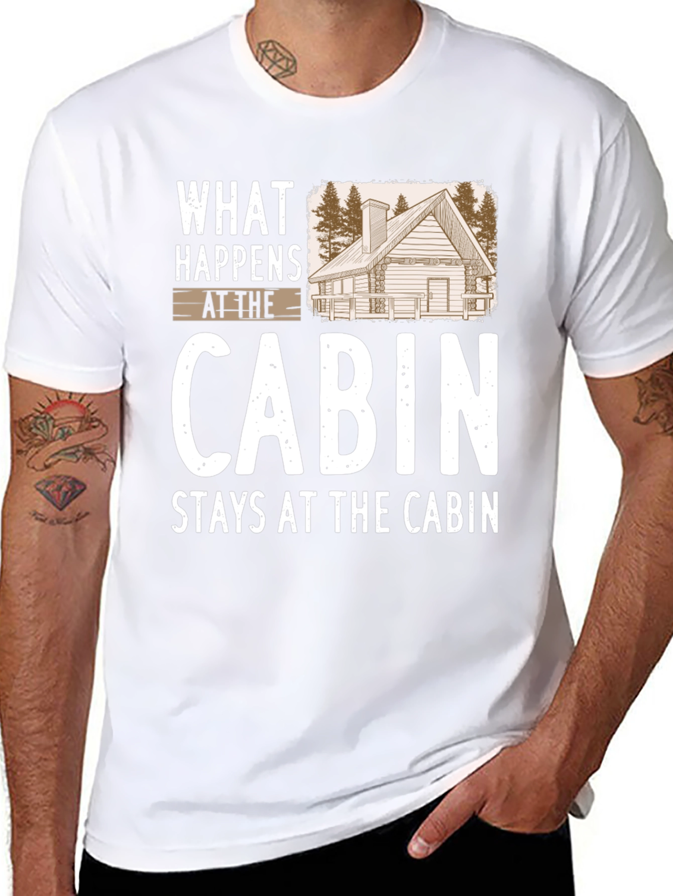 Cabin Life T-Shirt: What Happens at the Cabin Stays...