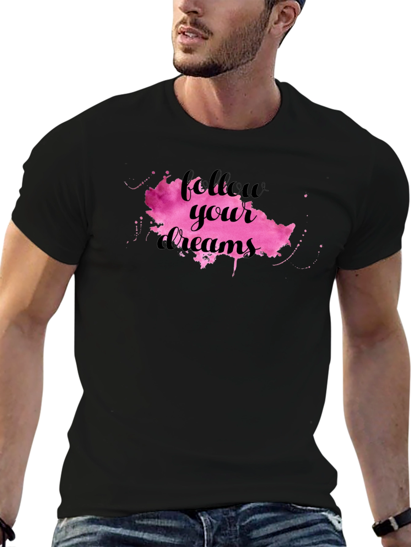 Follow Your Dreams T-Shirt - Motivational Graphic Tee