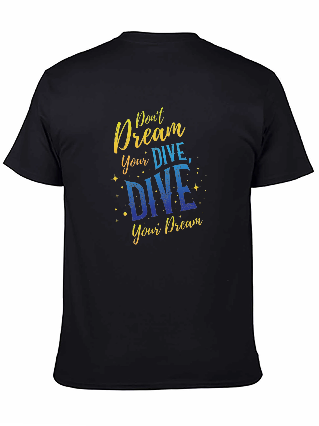 Dive Your Dream Black T-Shirt