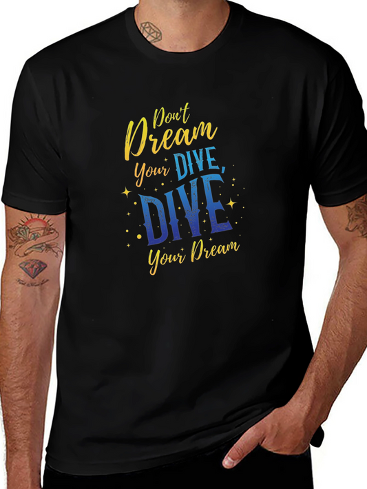 Dive Your Dream Black T-Shirt