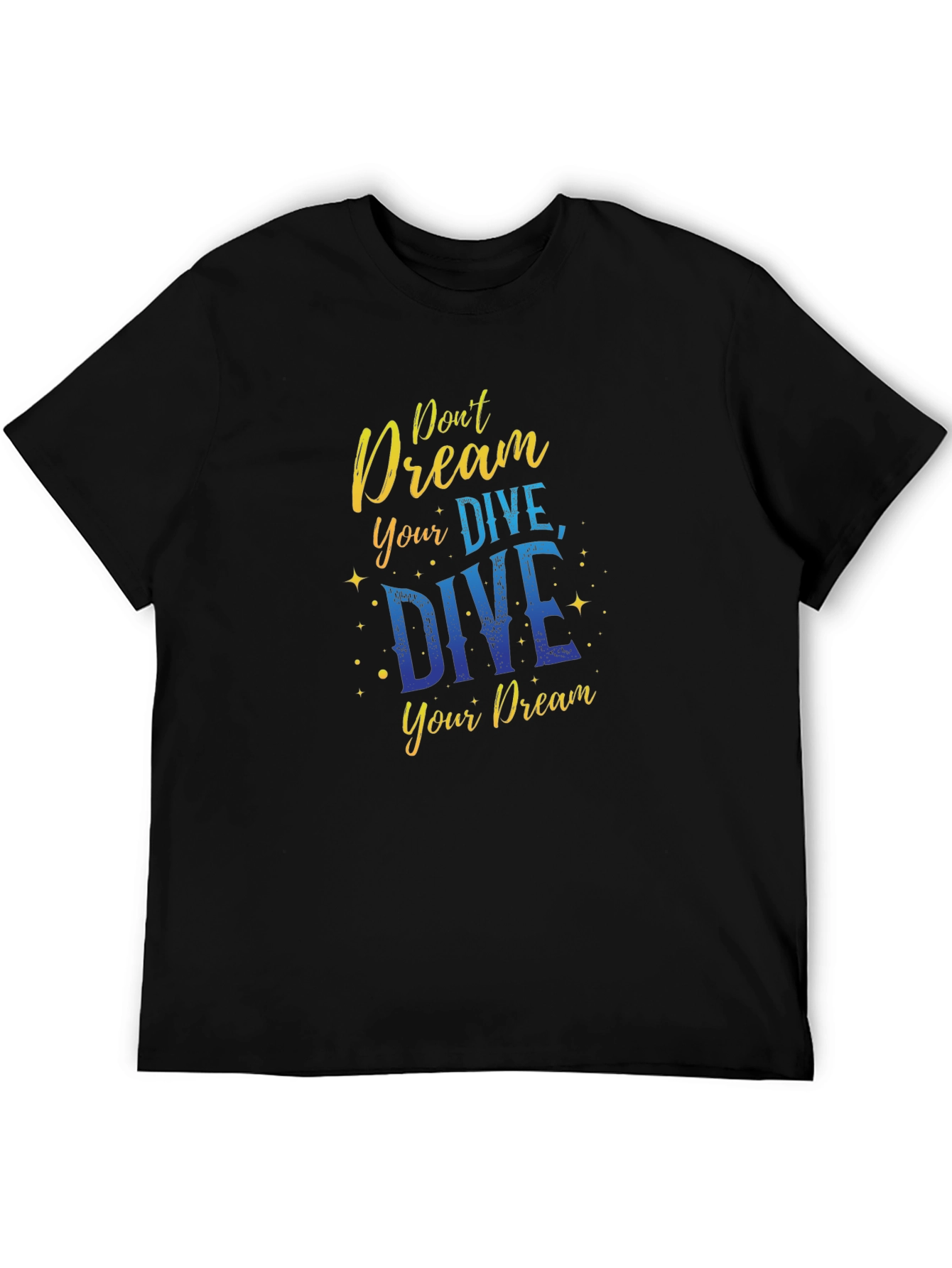 Dive Your Dream Black T-Shirt