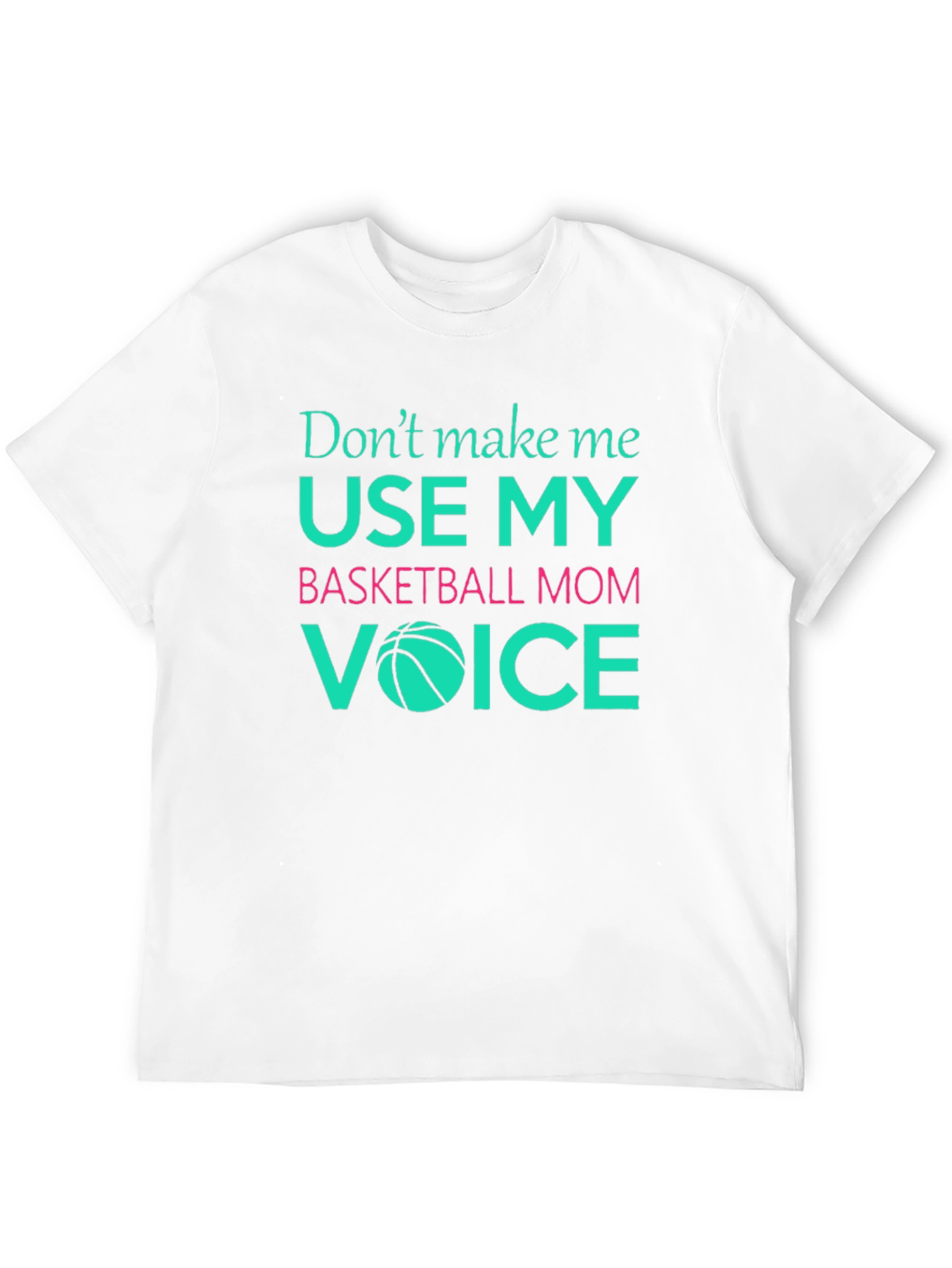 Basketball Mom Graphic Tee - Funny Mom Voice Shirt