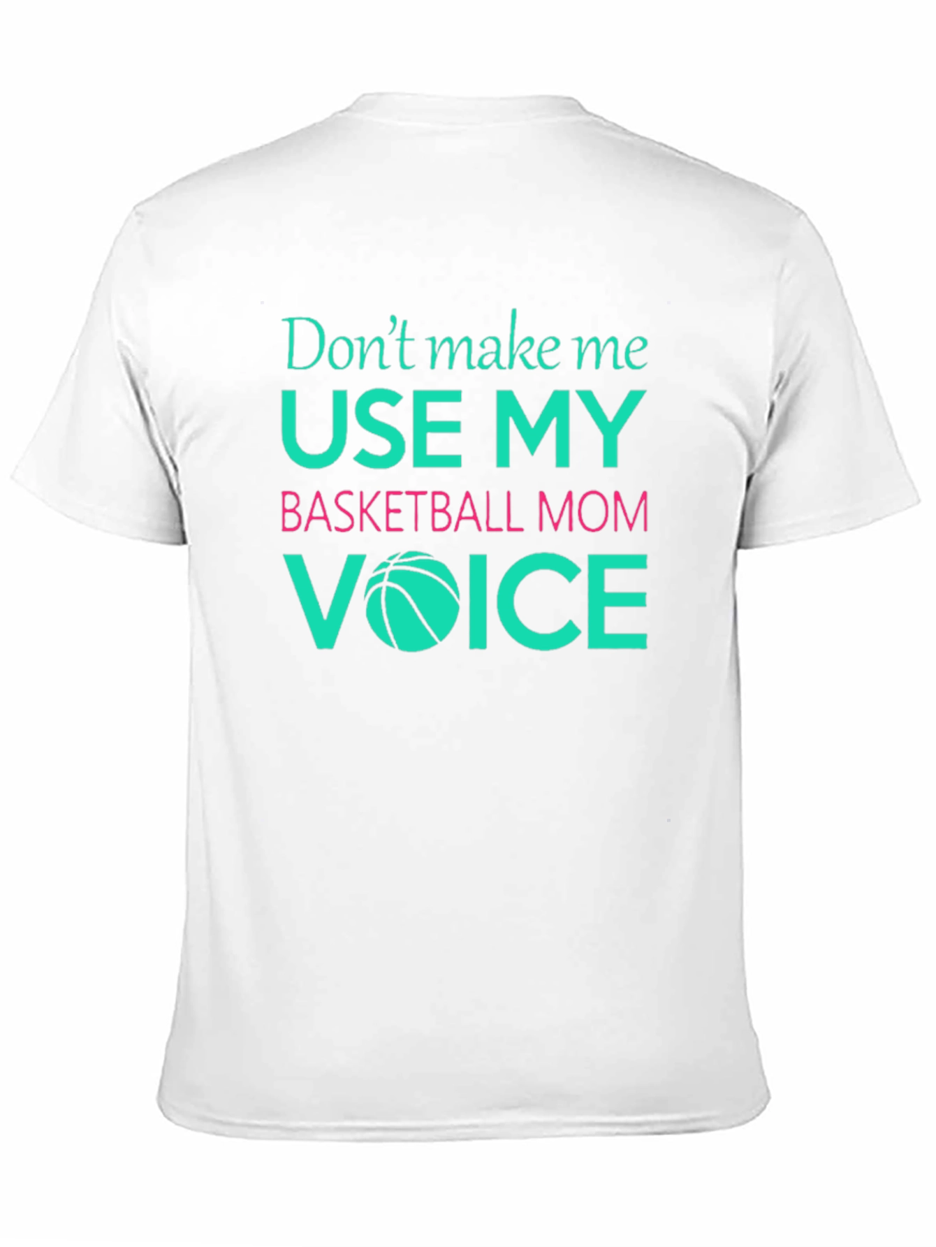 Basketball Mom Graphic Tee - Funny Mom Voice Shirt