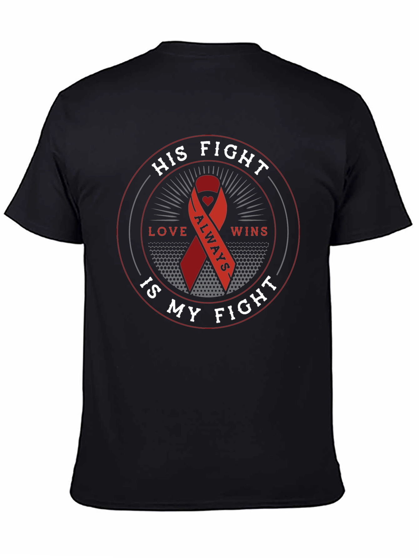 His Fight Is My Fight Awareness T-Shirt