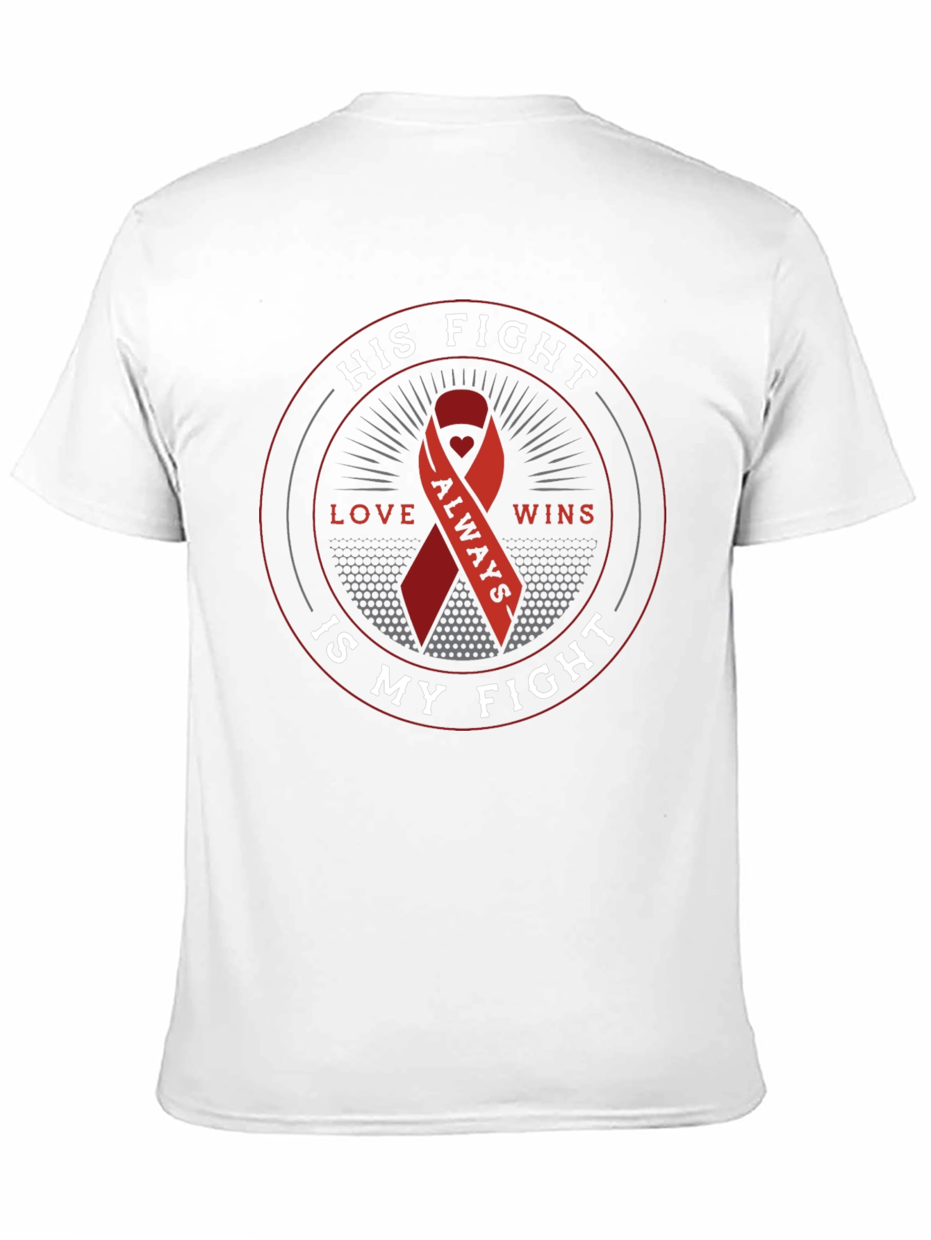 His Fight Is My Fight Awareness T-Shirt