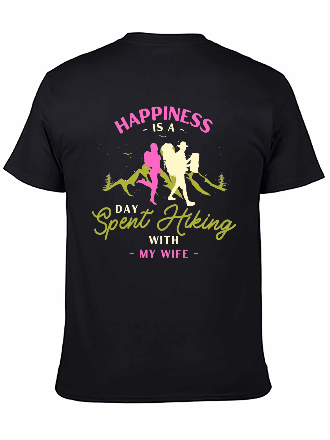 Hiking with My Wife T-Shirt - Adventure Apparel