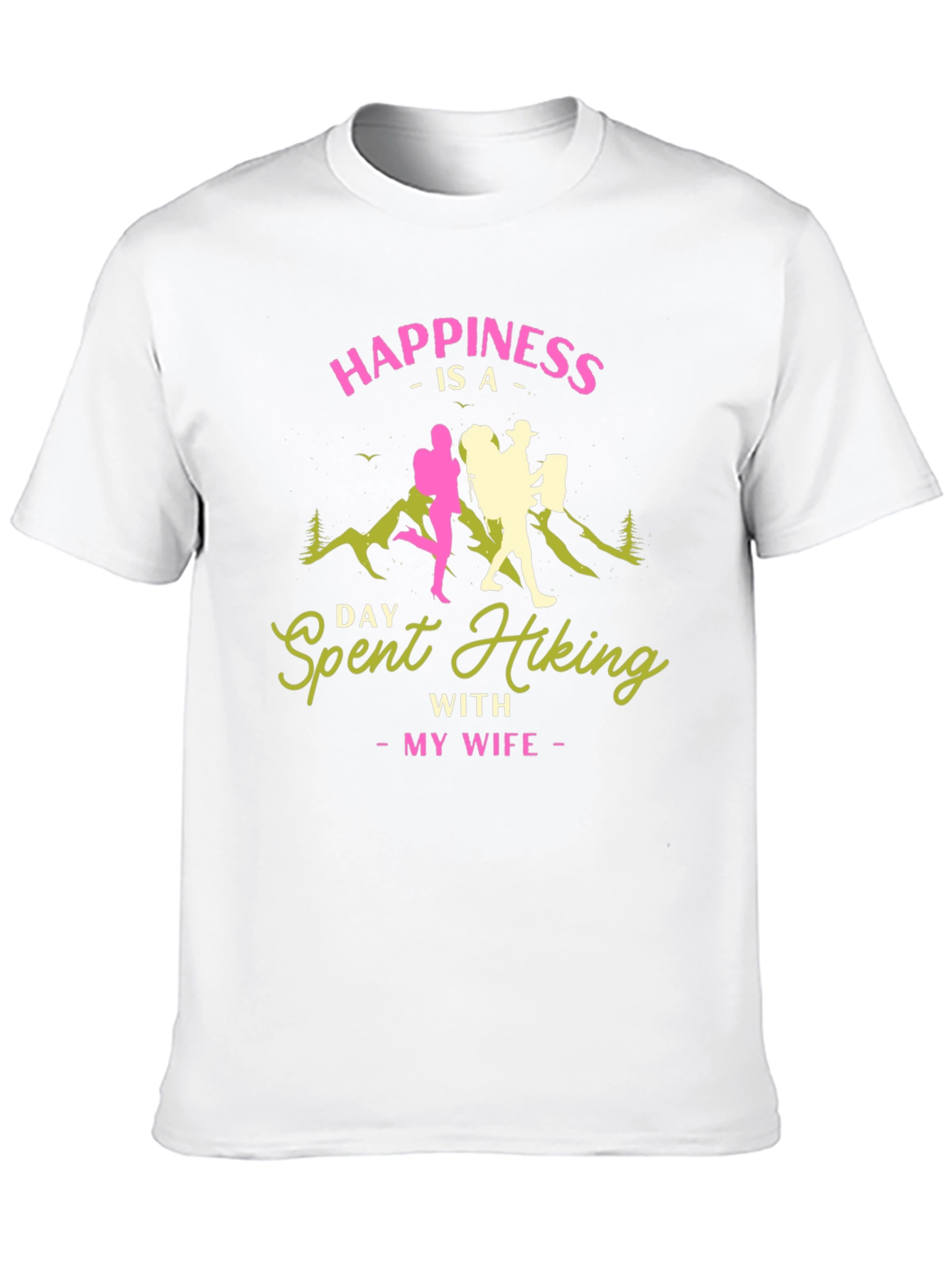Hiking with My Wife T-Shirt - Adventure Apparel