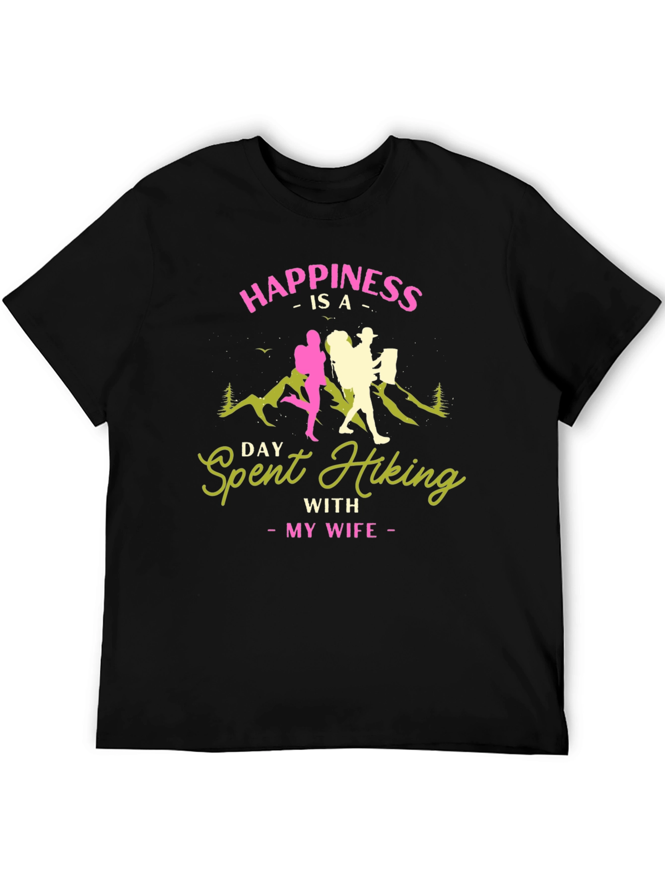 Hiking with My Wife T-Shirt - Adventure Apparel