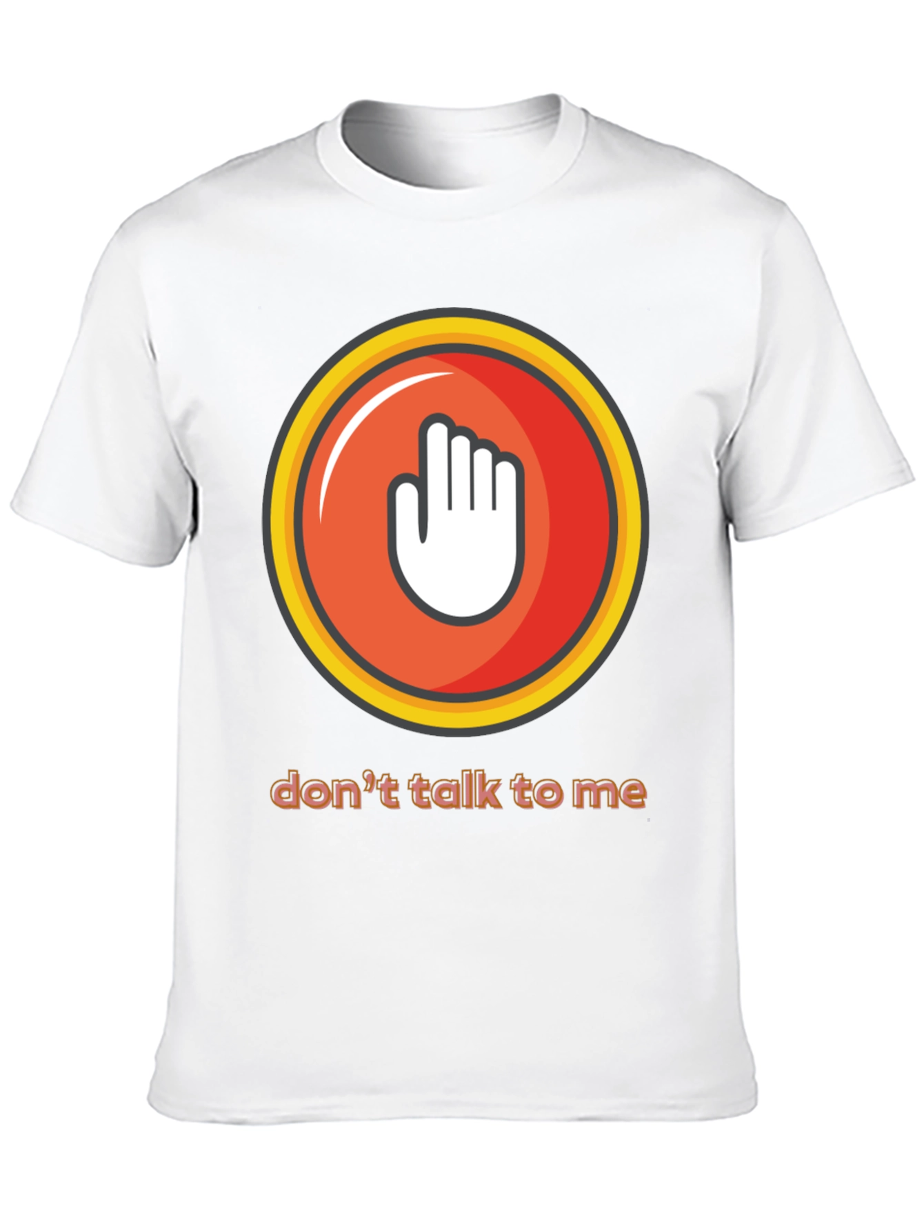Dont Talk to Me Graphic Tee
