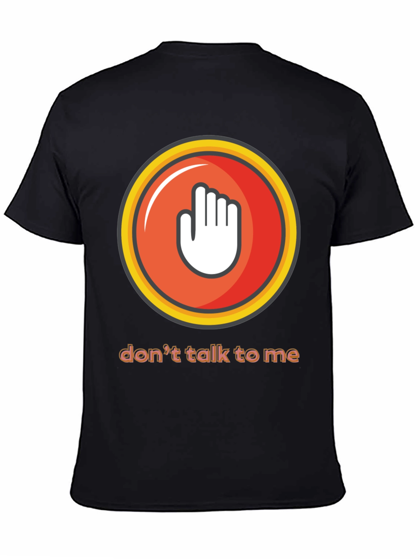 Dont Talk to Me Graphic Tee