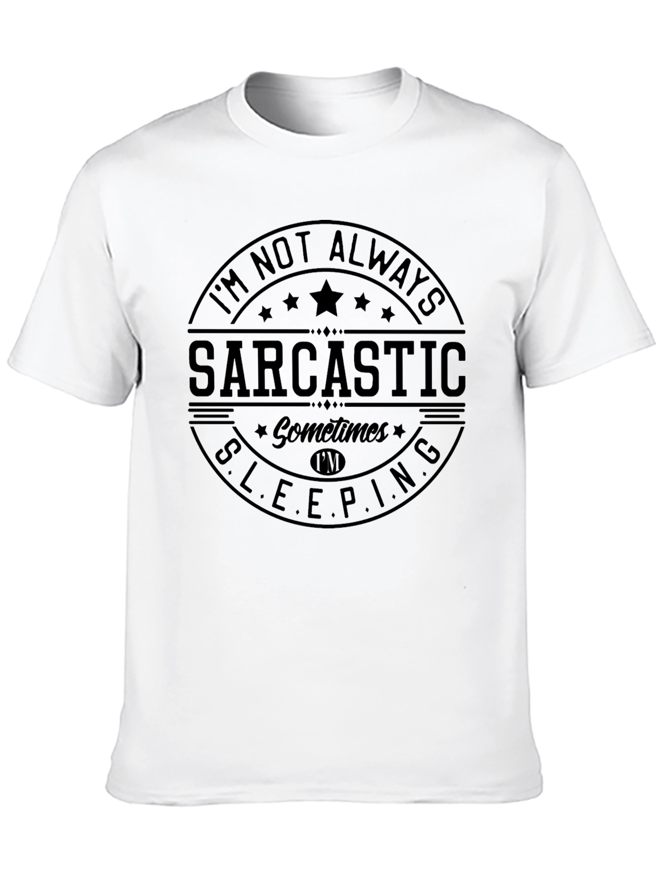 Sarcastic Sleeping T-Shirt - Mens Graphic Tee