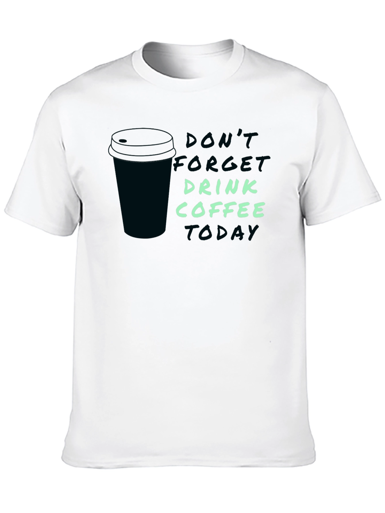 Drink Coffee Graphic Tee