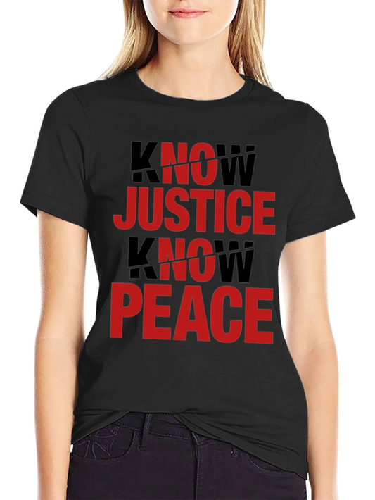 Know Justice Know Peace Graphic Tee - Black