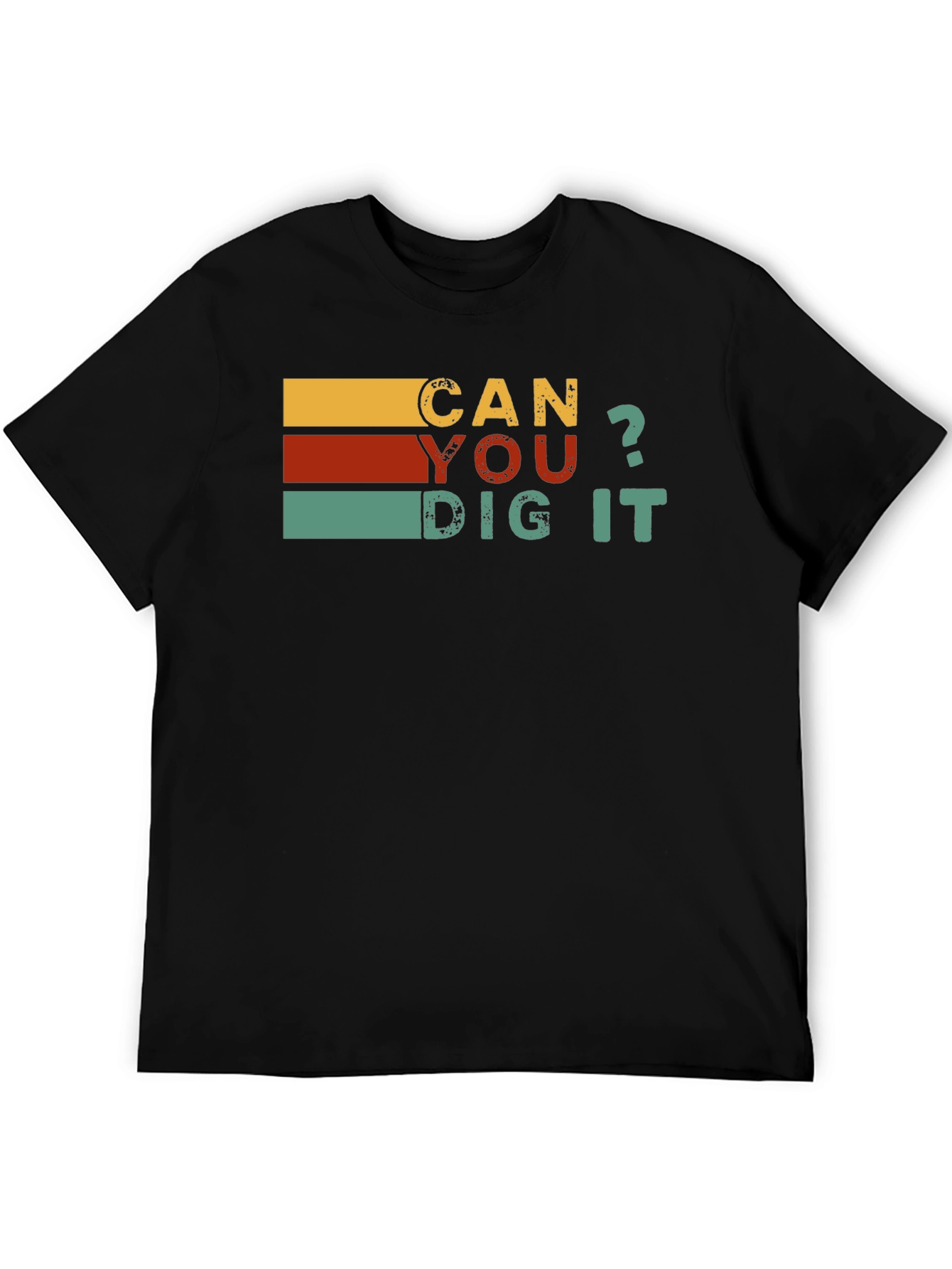 Retro Style Can You Dig It T-Shirt