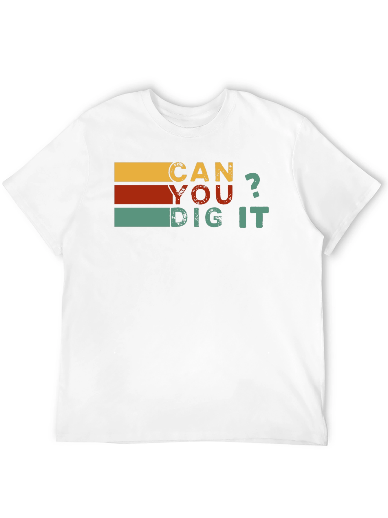 Retro Style Can You Dig It T-Shirt