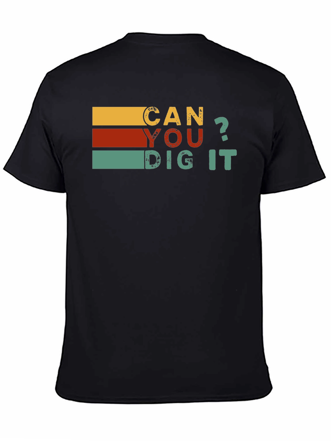 Retro Style Can You Dig It T-Shirt