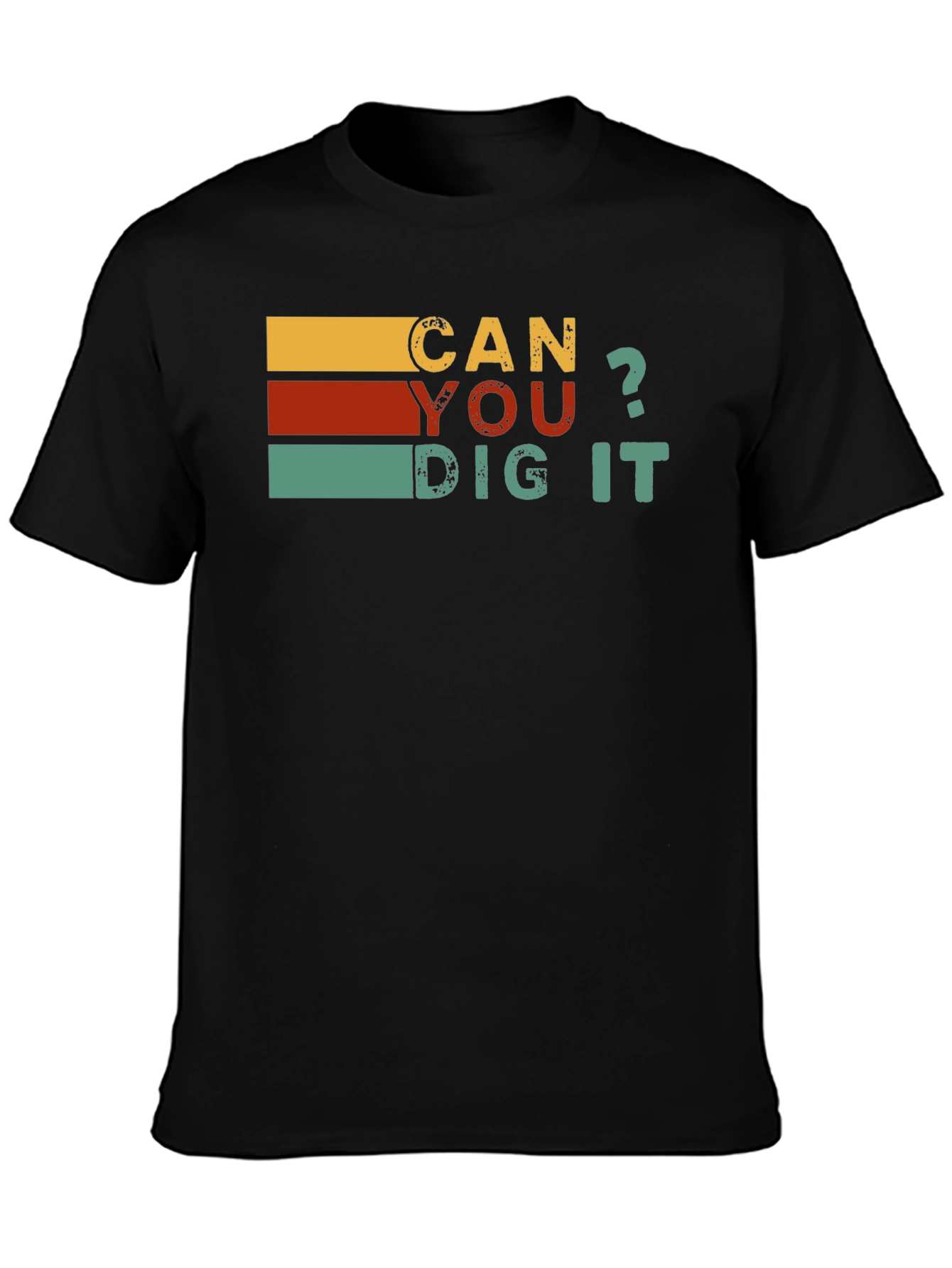 Retro Style Can You Dig It T-Shirt
