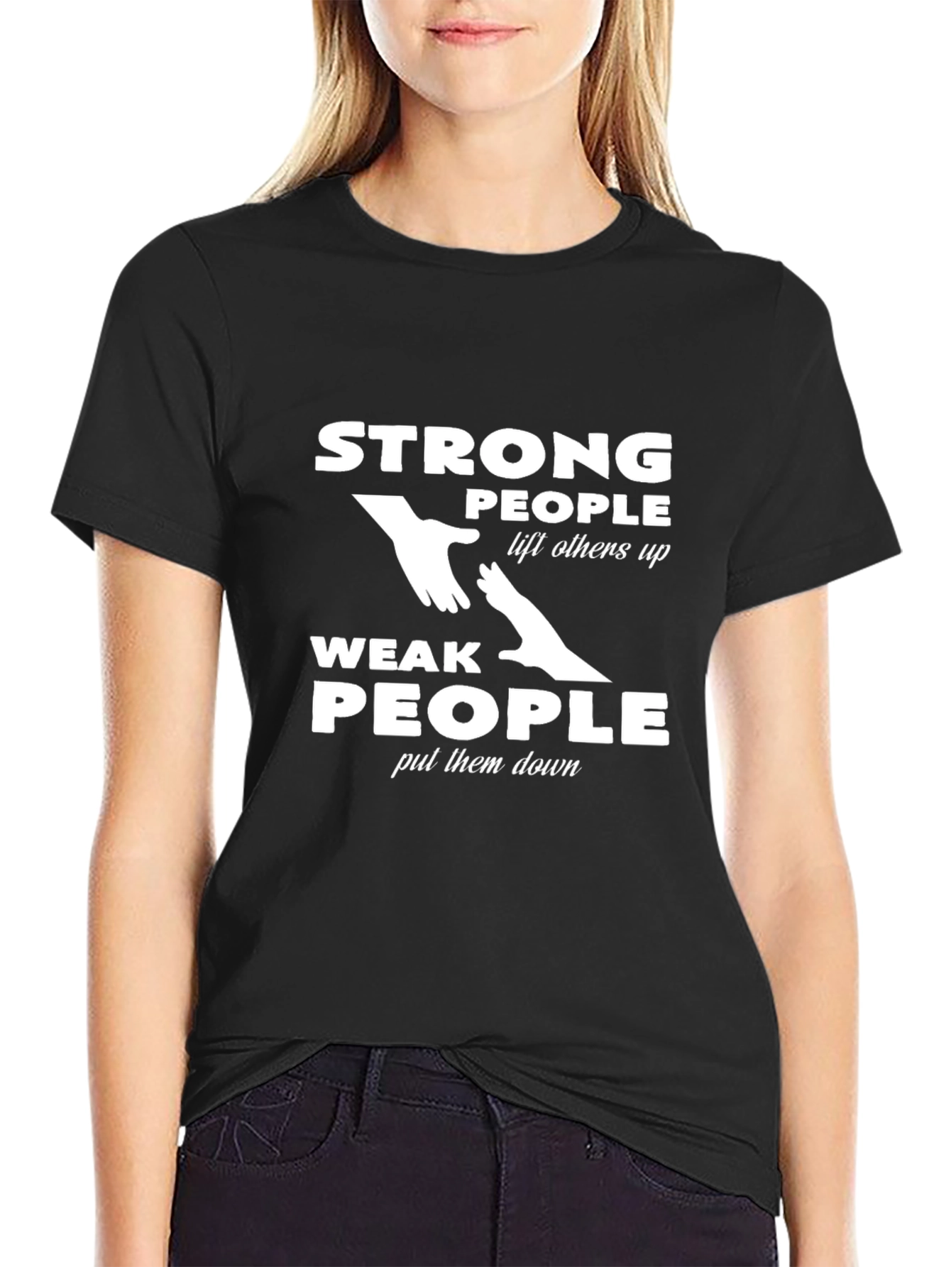 Strong People Lift Others Up Graphic T-Shirt