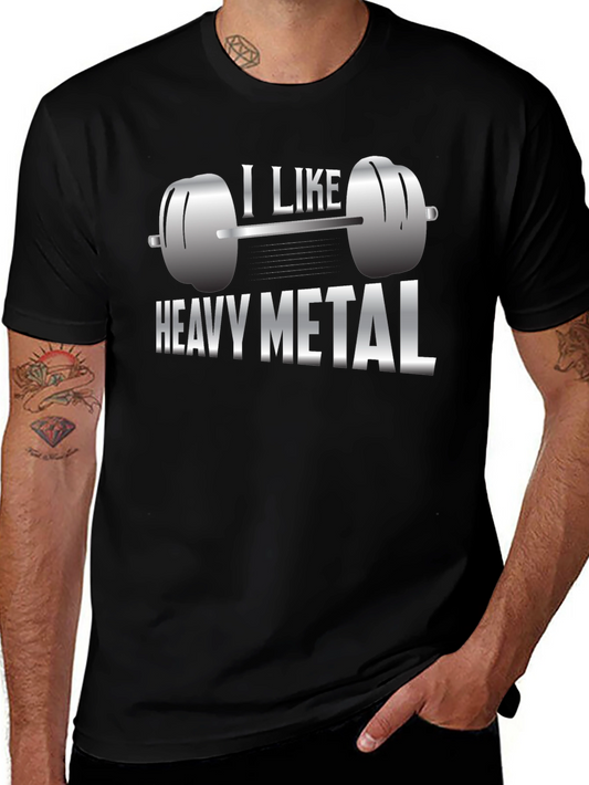 I Like Heavy Metal Gym T-Shirt - Workout Apparel