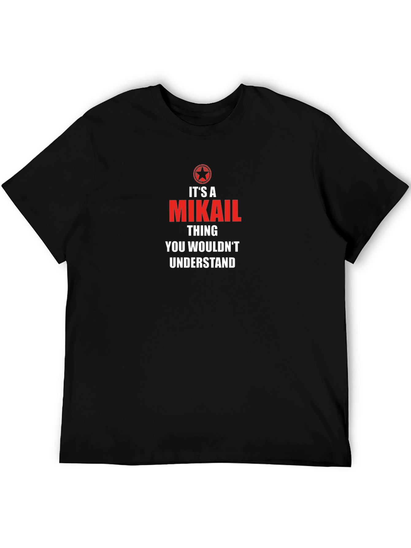 Its a Mikail Thing T-Shirt