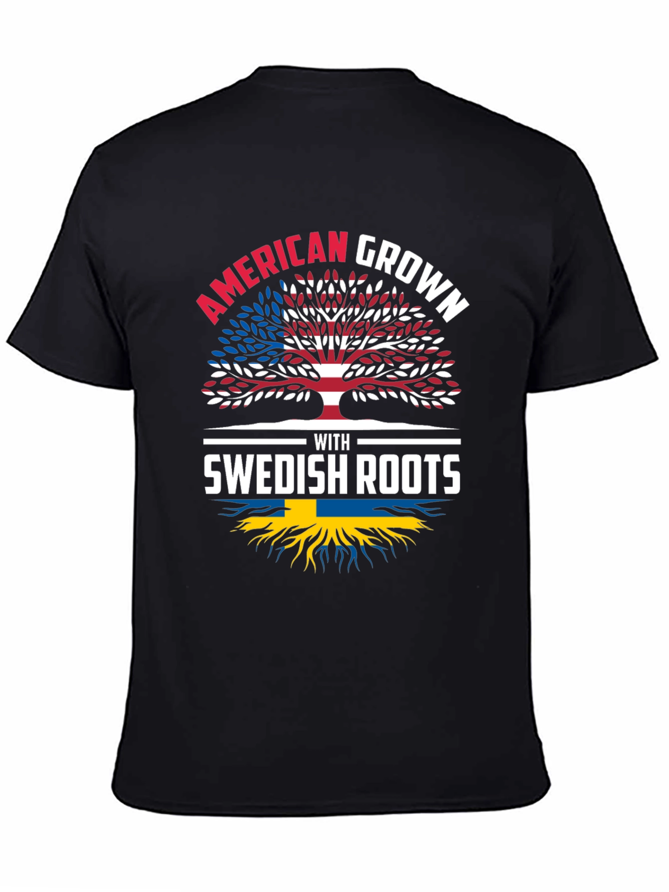 American Grown with Swedish Roots T-Shirt