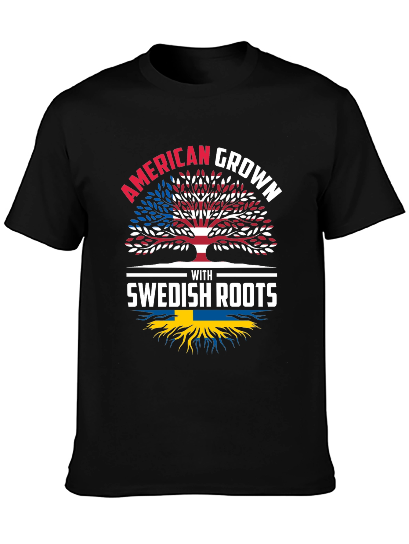 American Grown with Swedish Roots T-Shirt