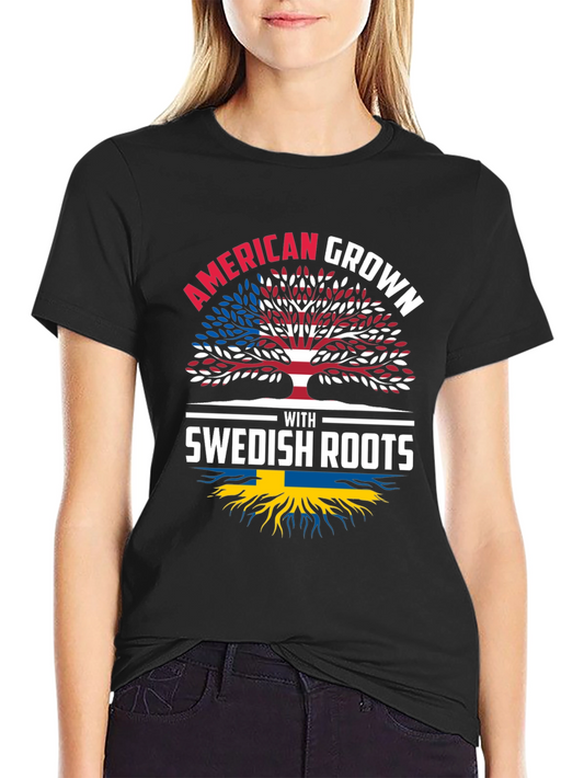 American Grown with Swedish Roots T-Shirt