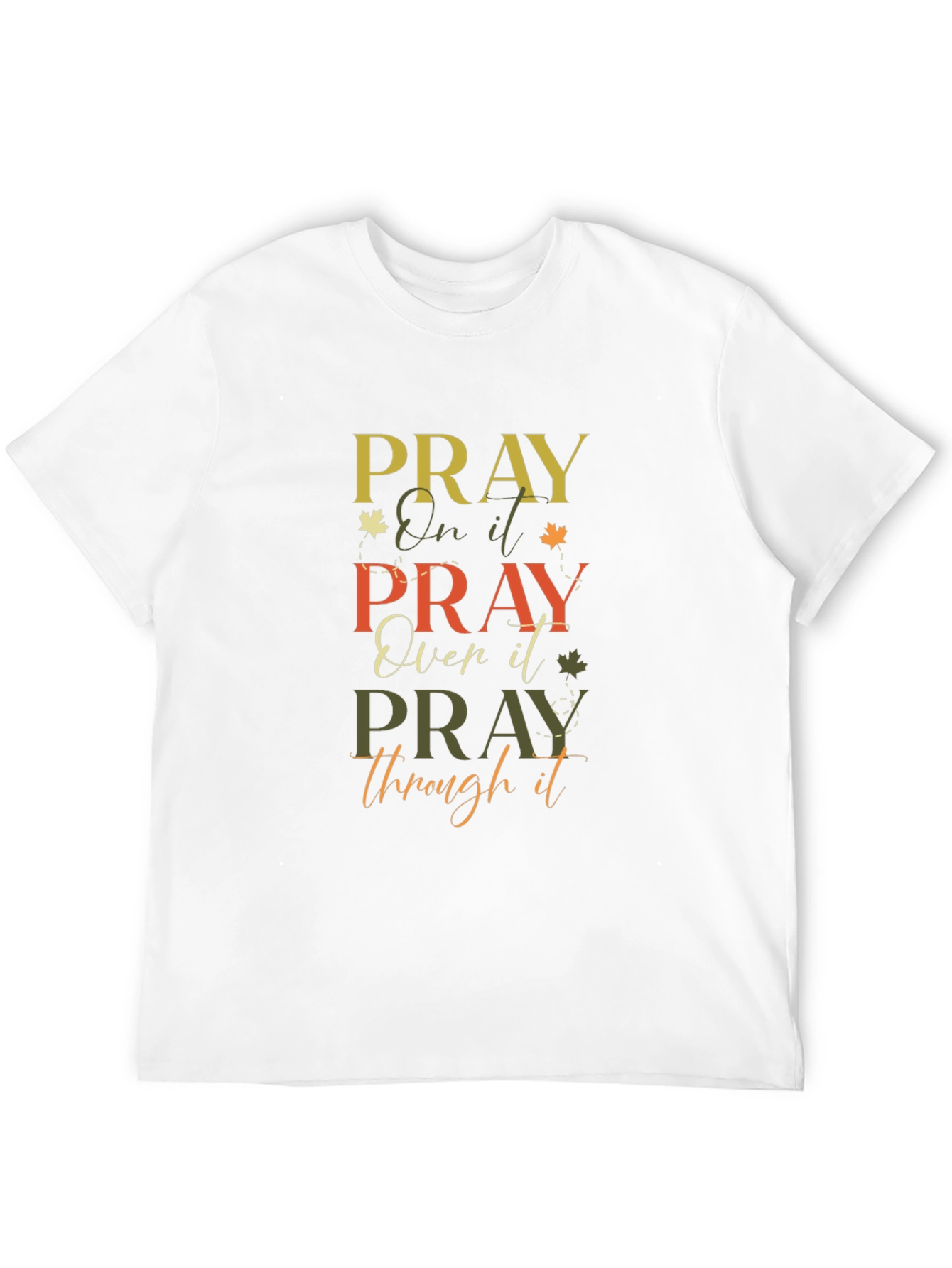 Pray On It T-Shirt