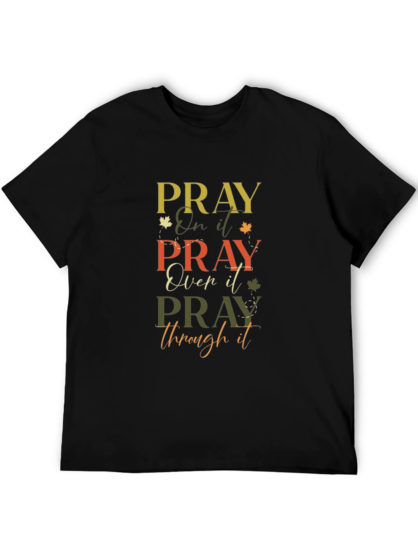 Pray On It T-Shirt