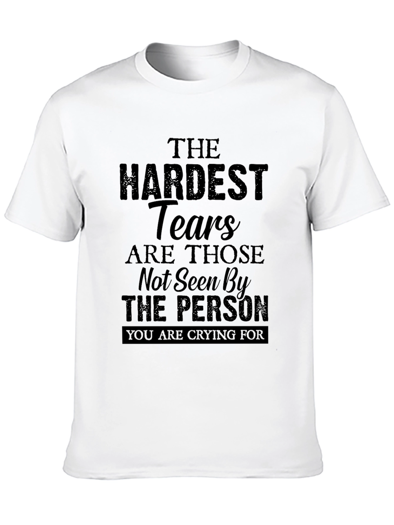 The Hardest Tears Graphic T-Shirt