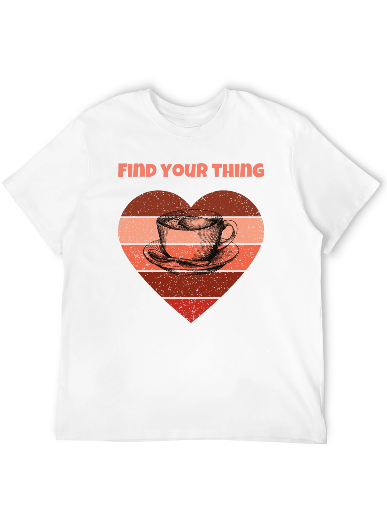 Find Your Thing Coffee Heart T-Shirt