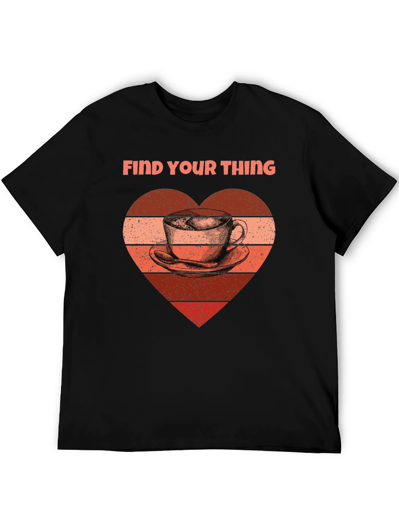 Find Your Thing Coffee Heart T-Shirt