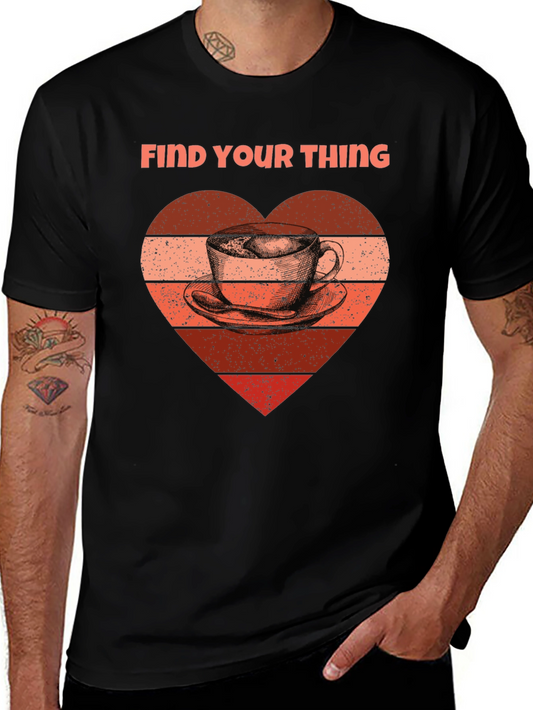 Find Your Thing Coffee Heart T-Shirt