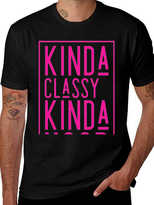 Kinda Classy Kinda Hood Graphic Tee - Unisex